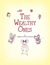 The Wealthy Ones