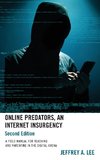 Online Predators, An Internet Insurgency