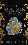 Der Basilisken-Thron