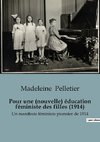 Pour une (nouvelle) éducation féministe des filles (1914)