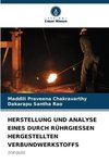 HERSTELLUNG UND ANALYSE EINES DURCH RÜHRGIESSEN HERGESTELLTEN VERBUNDWERKSTOFFS