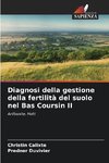 Diagnosi della gestione della fertilità del suolo nel Bas Coursin II