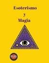 Esoterismo y  Magia