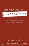 Digging Out of Distraction