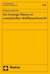 Die leverage theory im europäischen Wettbewerbsrecht