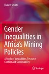 Gender Inequalities in Africa¿s Mining Policies