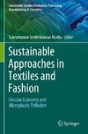 Sustainable Approaches in Textiles and Fashion