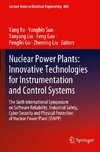 Nuclear Power Plants: Innovative Technologies for Instrumentation and Control Systems