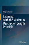 Learning with the Minimum Description Length Principle