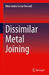 Dissimilar Metal Joining