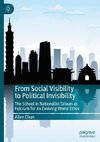 From Social Visibility to Political Invisibility