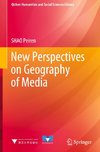 New Perspectives on Geography of Media