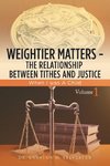 Weightier Matters--The Relationship Between Tithes and Justice