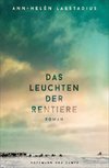 Das Leuchten der Rentiere