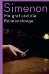 Maigret und die Bohnenstange