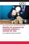 Gestión de proyecto de inversión pública y calidad de vida