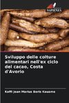 Sviluppo delle colture alimentari nell'ex ciclo del cacao, Costa d'Avorio