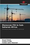 Moroccan FDI in Sub-Saharan Africa