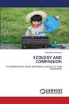 ECOLOGY AND COMPASSION