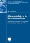 Olfaktorische Reize in der Markenkommunikation