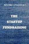 THE STARTUP FUNDRAISING