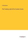 The Floating Light of the Goodwin Sands