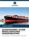 AUSSENHANDEL IN DER BRASILIANISCHEN AGRARINDUSTRIE