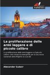 La proliferazione delle armi leggere e di piccolo calibro