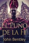 El Puño de la Fe