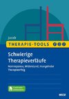 Therapie-Tools Schwierige Therapieverläufe