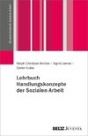 Lehrbuch Handlungskonzepte der Sozialen Arbeit