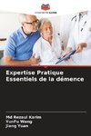 Expertise Pratique Essentiels de la démence