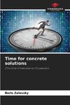 Time for concrete solutions