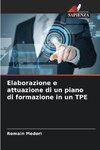 Elaborazione e attuazione di un piano di formazione in un TPE