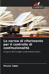 Le norme di riferimento per il controllo di costituzionalità