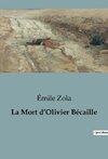 La Mort d¿Olivier Bécaille