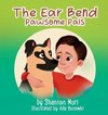 The Ear Bend