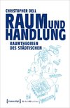 Raum und Handlung