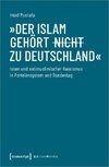 »Der Islam gehört (nicht) zu Deutschland«