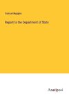 Report to the Department of State