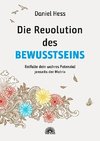 Die Revolution des Bewusstseins