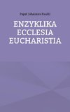 Enzyklika Ecclesia Eucharistia