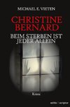 Christine Bernard. Beim Sterben ist jeder allein