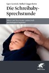 Die Schreibaby-Sprechstunde