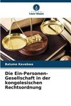 Die Ein-Personen-Gesellschaft in der kongolesischen Rechtsordnung