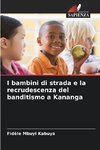 I bambini di strada e la recrudescenza del banditismo a Kananga