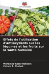 Effets de l'utilisation d'antioxydants sur les légumes et les fruits sur la santé humaine