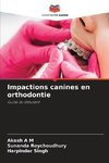 Impactions canines en orthodontie