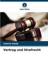 Vertrag und Strafrecht