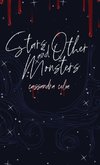 Stars and Other Monsters